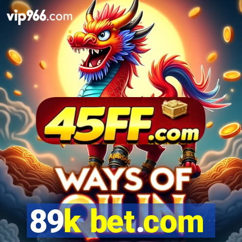 89k bet.com